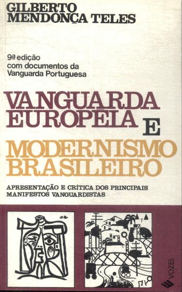 Vanguarda Européia E Modernismo Brasileiro