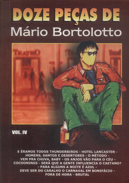 Doze Peças De Mário Bortolotto Vol 4