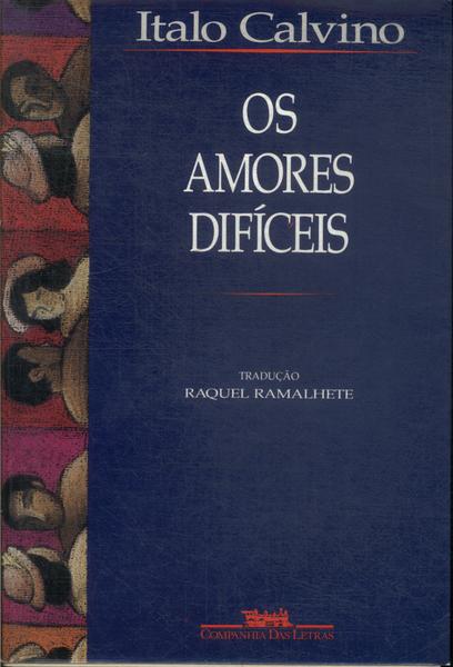 Os Amores Difíceis