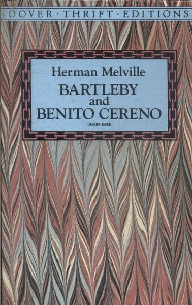 Bartleby And Benito Cereno