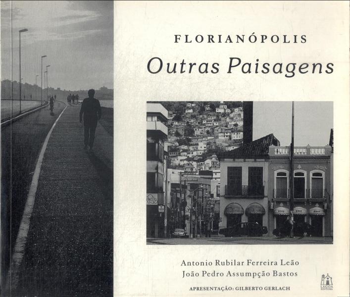 Florianópolis: Outras Paisagens
