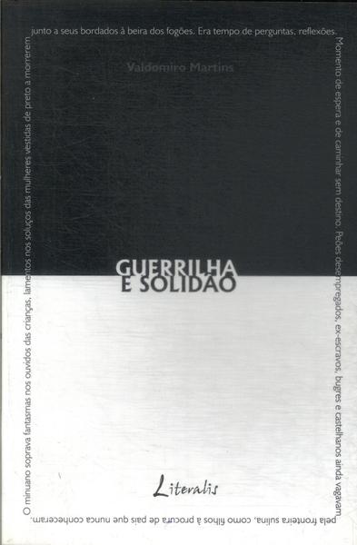 Guerrilha E Solidão