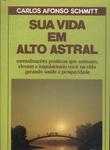 Sua Vida Em Alto Astral