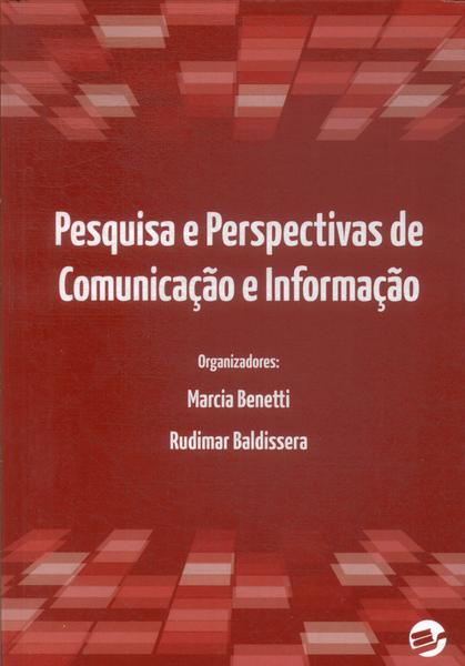 Pesquisa E Perspectivas De Comunicação E Informação