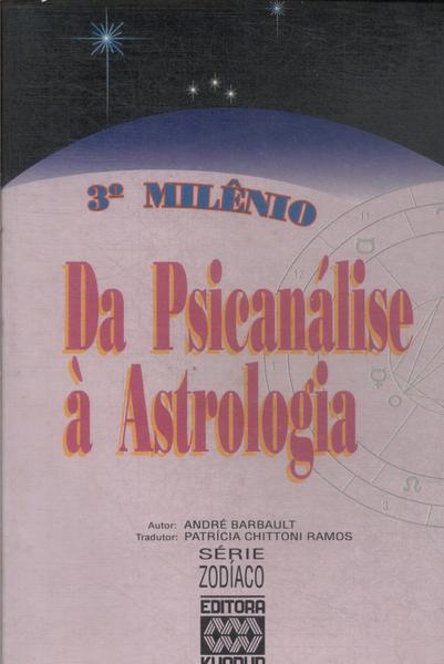Da Psicanálise À Astrologia