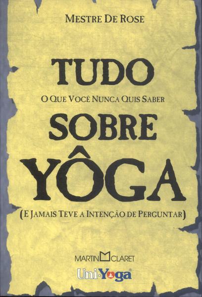 Tudo Sobre Yoga