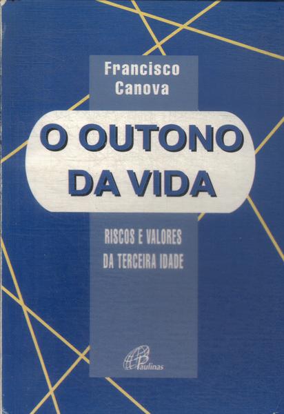 O Outono Da Vida