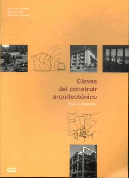 Claves Del Construir Arquitectonico Vol 1 (1997)