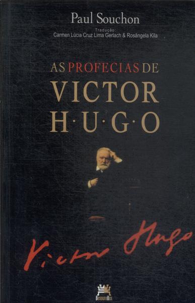 As Profecias De Victor Hugo