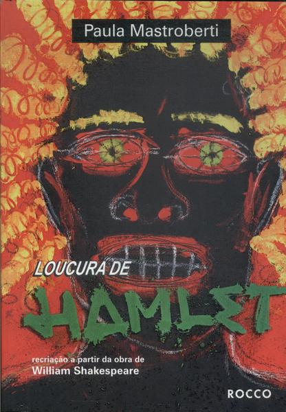 Loucura De Hamlet