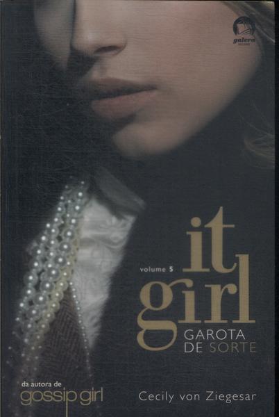 It Girl: Garota De Sorte