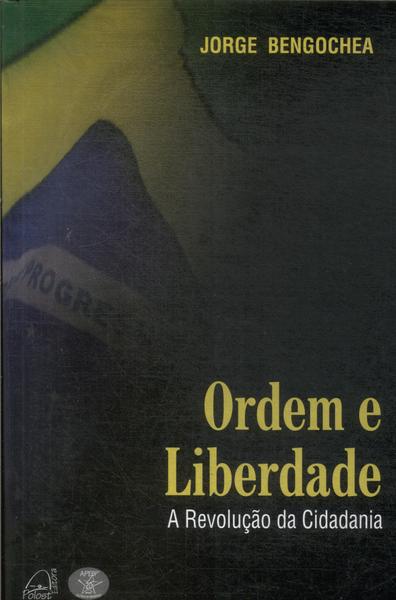 Ordem E Liberdade (2006)