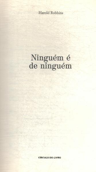 Ninguém É De Ninguém