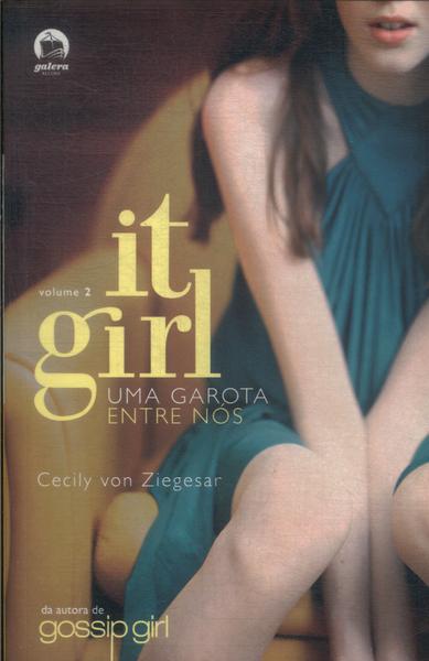 It Girl: Uma Garota Entre Nós