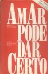 Amar Pode Dar Certo