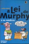 A Lei De Murphy E Os Médicos
