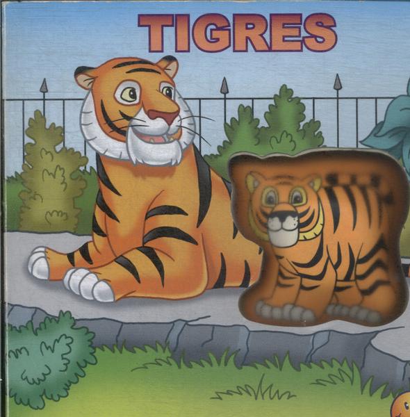 Tigres (Contém Efeitos Sonoros)