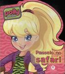 Polly Pocket: Passeio No Safári