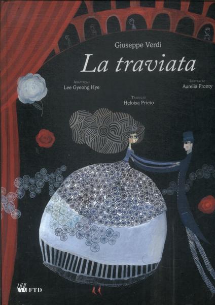 La Traviata (adaptado - Não Contém Cd)