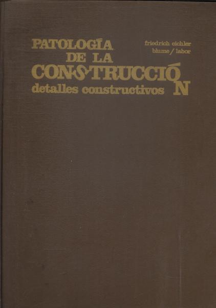 Patología De La Construcción (1973)