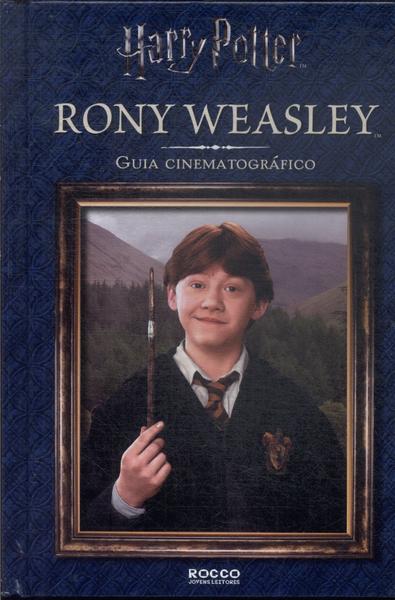Harry Potter: Rony Weasley, Guia Cinematográfico