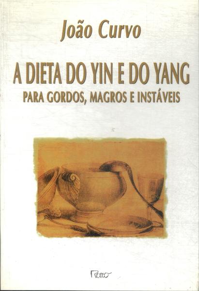A Dieta Do Yin E Do Yang