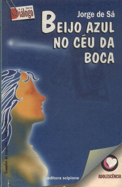 Beijo Azul No Céu Da Boca