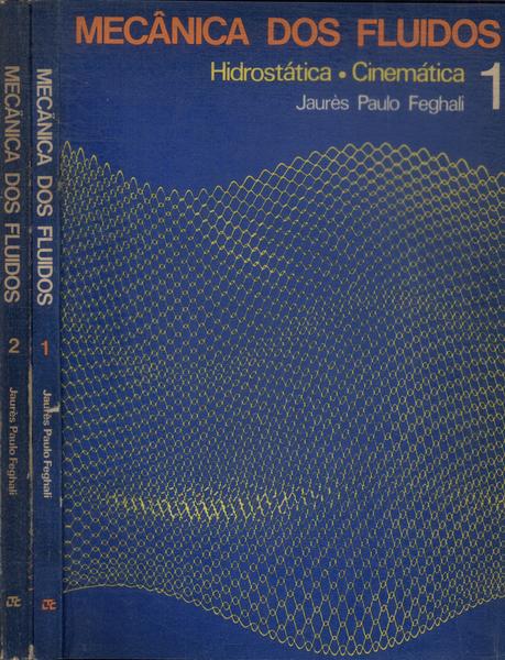 Mecânica Dos Fluidos (2 Volumes)
