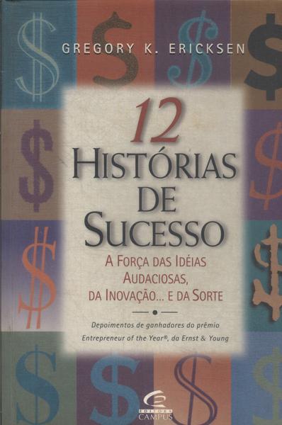 12 Histórias De Sucesso