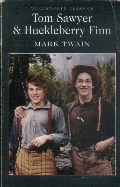 The Adventures Of Tom Sawyer - The Adventures Of Huckleberry Finn