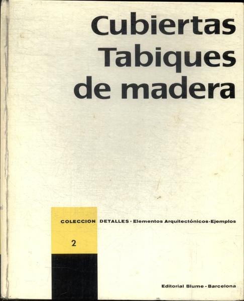 Cubiertas Y Tabiques De Madera