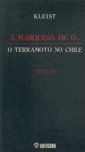 A Marquesa De O... - O Terramoto No Chile