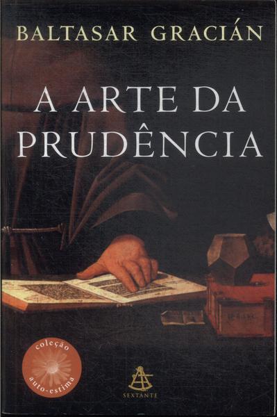 A Arte Da Prudência