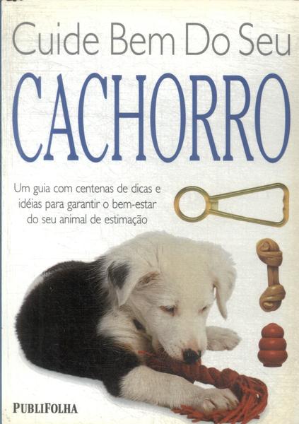 Cuide Bem Do Seu Cachorro