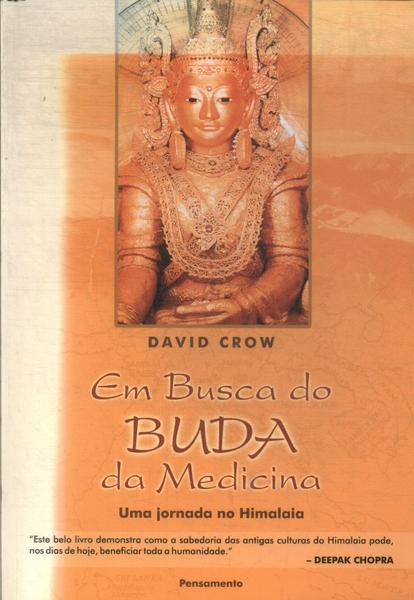 Em Busca Do Buda Da Medicina