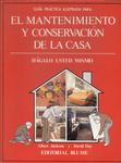 El Mantenimiento Y Conservación De La Casa