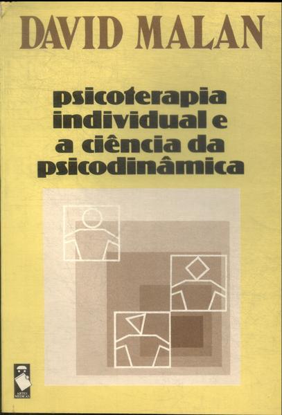 Psicoterapia Individual E A Ciência Da Psicodinâmica (1983)
