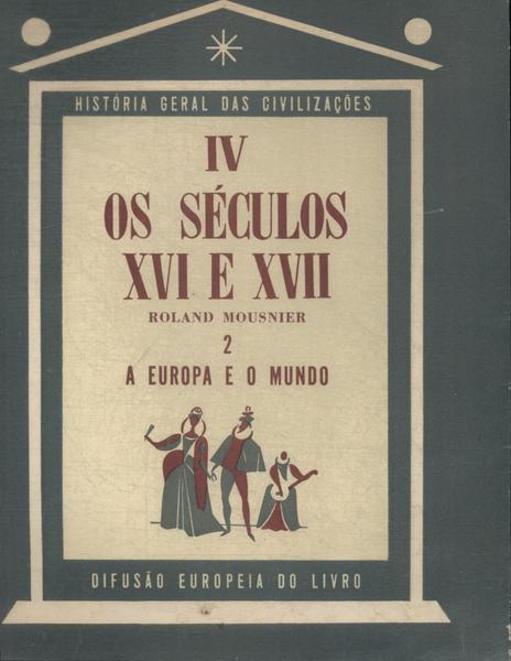 Os Séculos Xvi E Xvii Vol 2