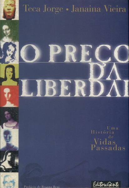 O Preço Da Liberdade