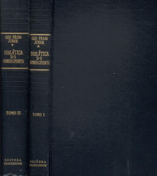 Dialética Do Conhecimento (2 Volumes)