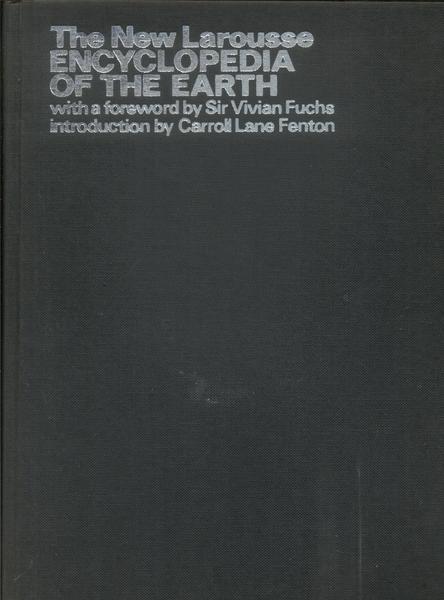 The New Larousse Encyclopedia Of The Earth