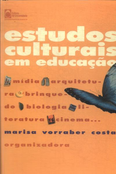 Estudos Culturais Em Educação