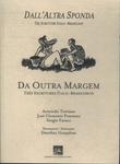 Dall'altra Sponda - Da Outra Margem