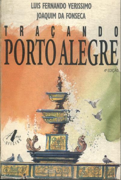 Traçando Porto Alegre