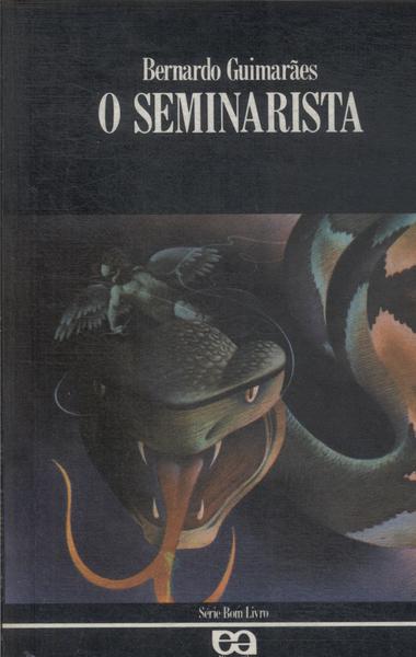 O Seminarista