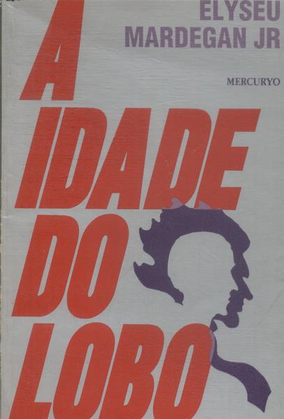 A Idade Do Lobo