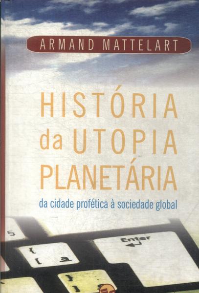 História Da Utopia Planetária