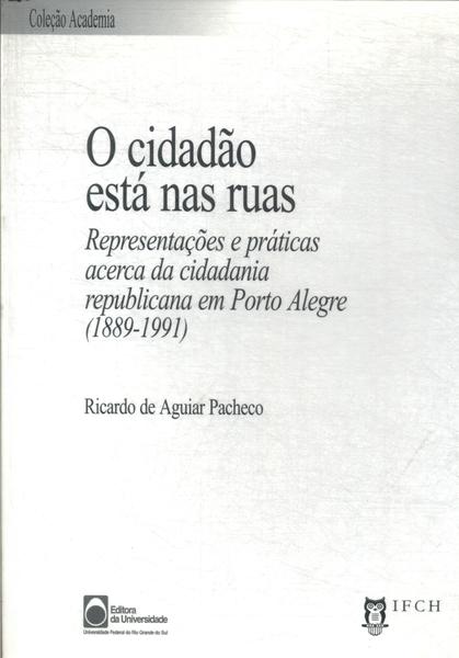 O Cidadão Está Nas Ruas