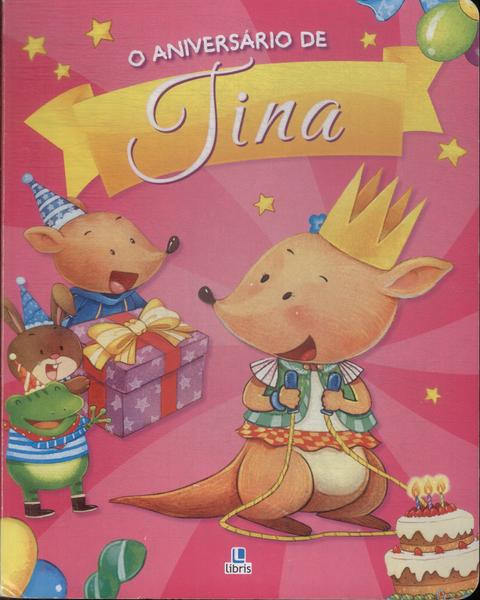 O Aniversário De Tina
