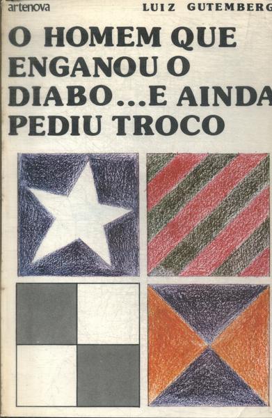 O Homem Que Enganou O Diabo... E Ainda Pediu Troco